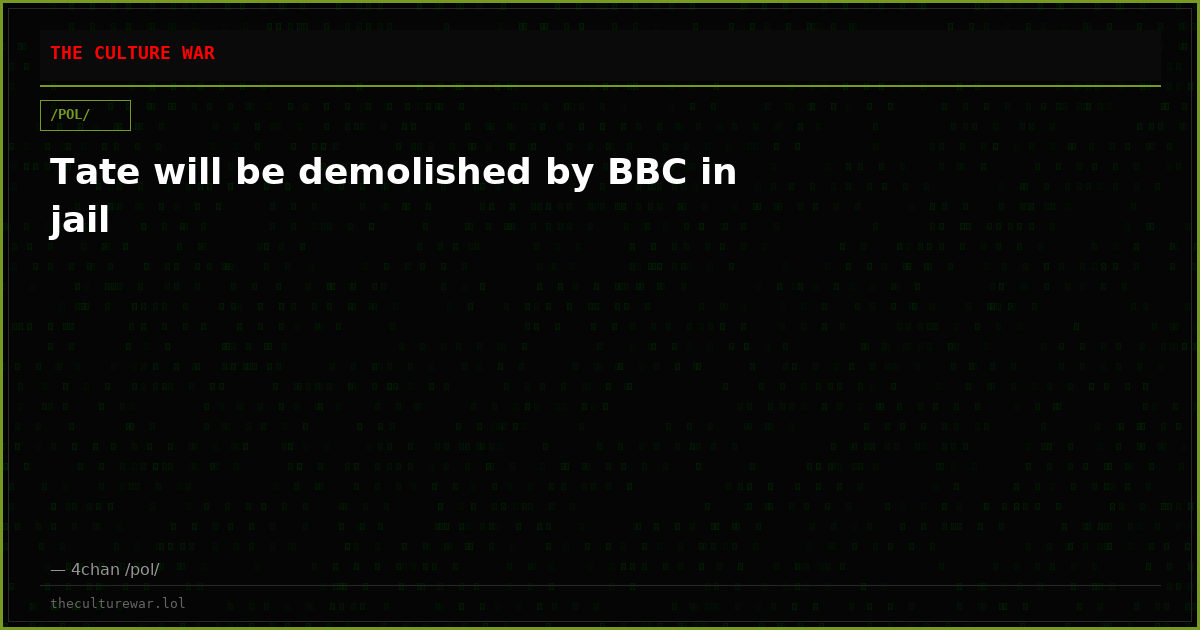 Tate will be demolished by BBC in jail
