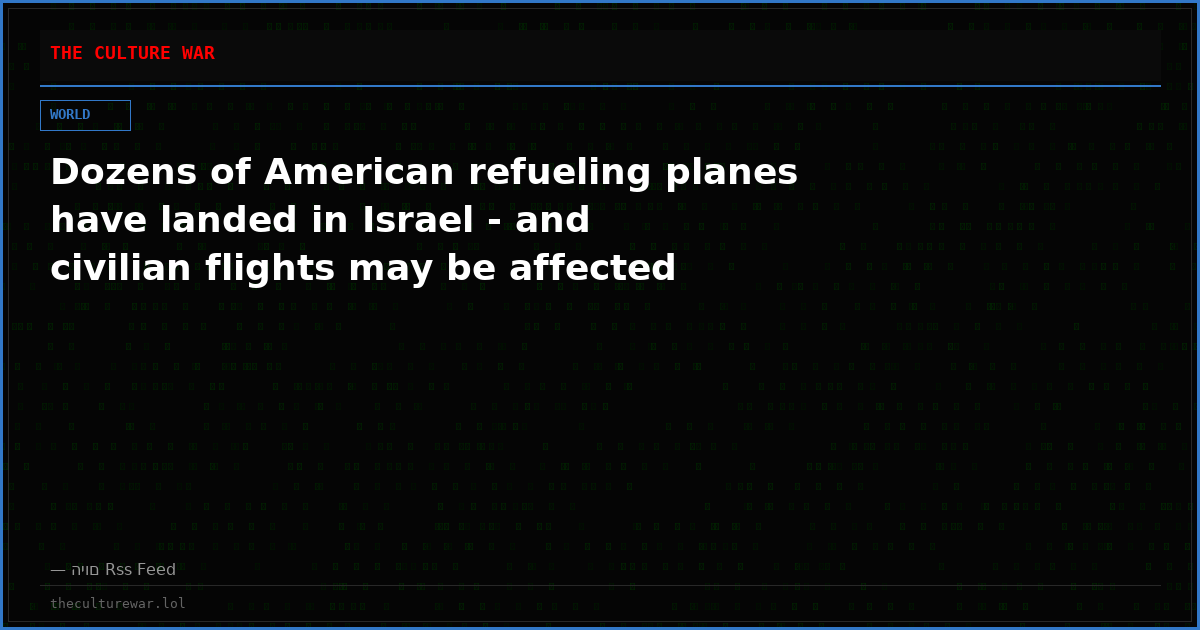 Dozens of American refueling planes have landed in Israel - and civilian flights may be affected