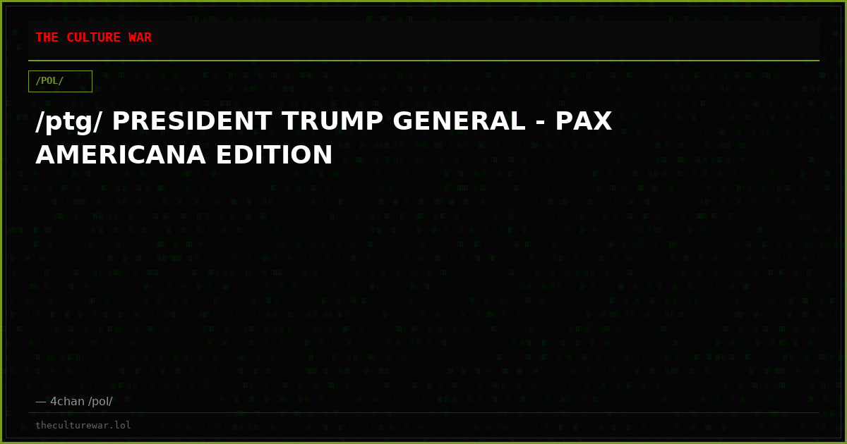 /ptg/ PRESIDENT TRUMP GENERAL - PAX AMERICANA EDITION