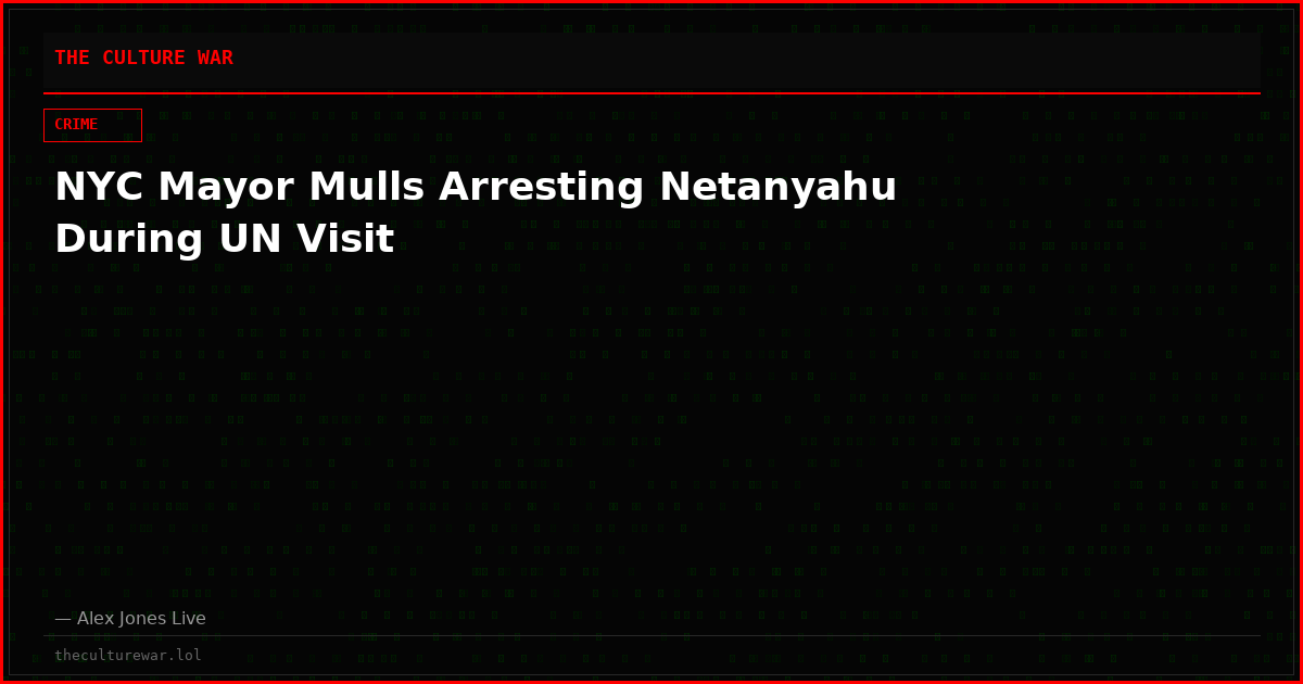NYC Mayor Mulls Arresting Netanyahu During UN Visit