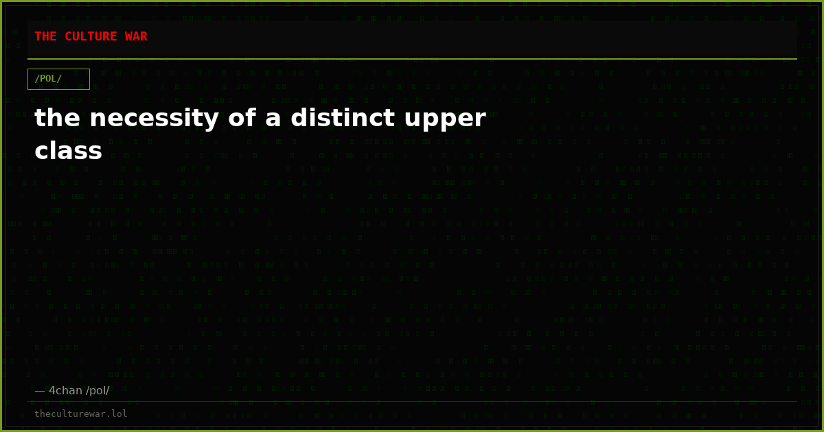 the necessity of a distinct upper class