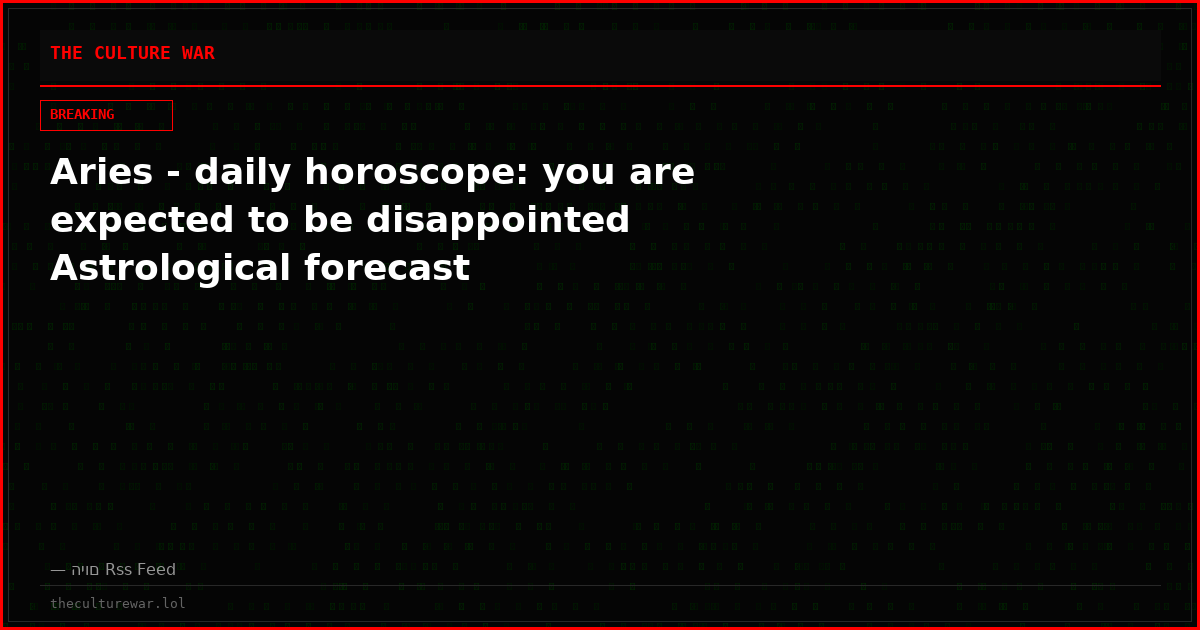 Aries - daily horoscope: you are expected to be disappointed Astrological forecast