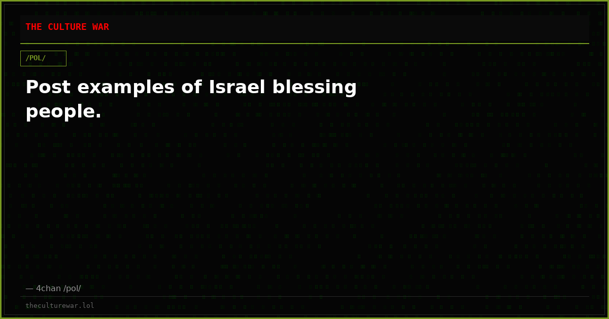Post examples of Israel blessing people.