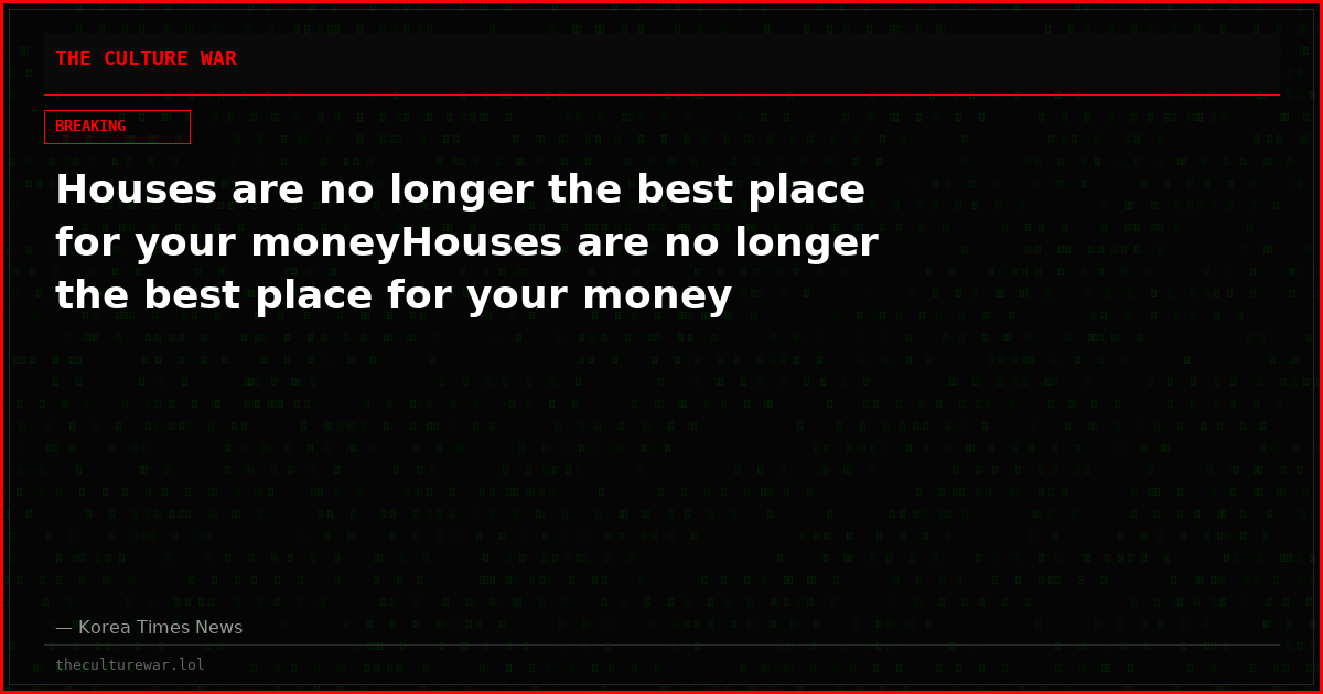 Houses are no longer the best place for your moneyHouses are no longer the best place for your money