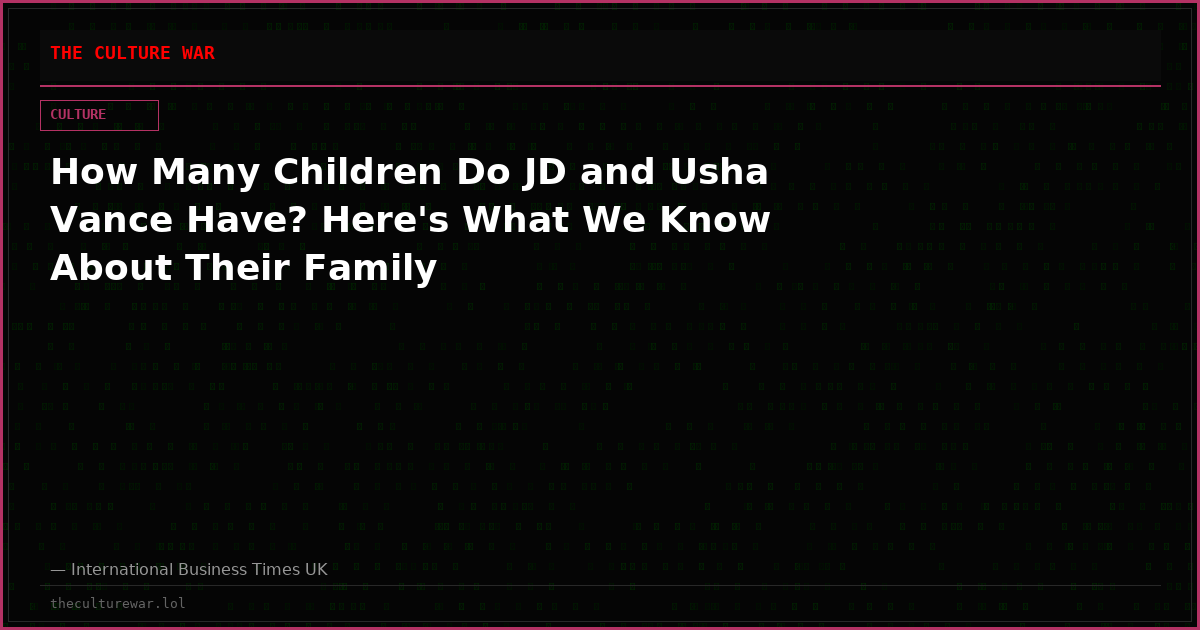 How Many Children Do JD and Usha Vance Have? Here's What We Know About Their Family