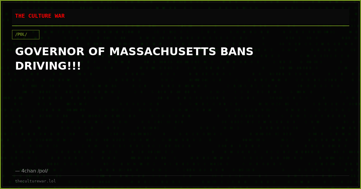 GOVERNOR OF MASSACHUSETTS BANS DRIVING!!!