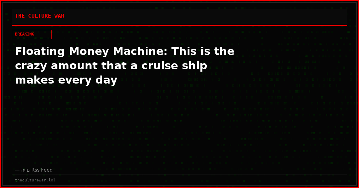 Floating Money Machine: This is the crazy amount that a cruise ship makes every day