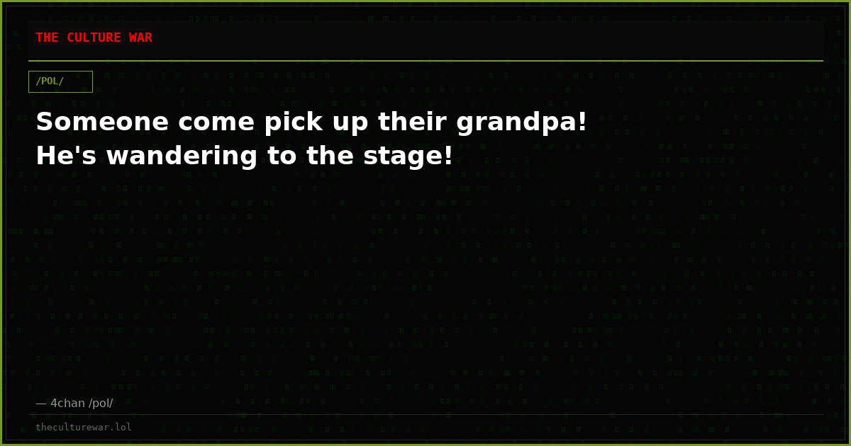 Someone come pick up their grandpa! He's wandering to the stage!