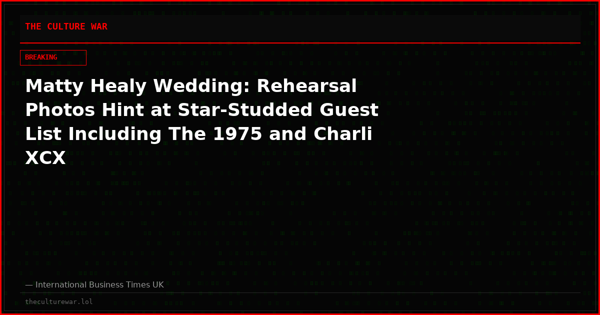 Matty Healy Wedding: Rehearsal Photos Hint at Star-Studded Guest List Including The 1975 and Charli XCX