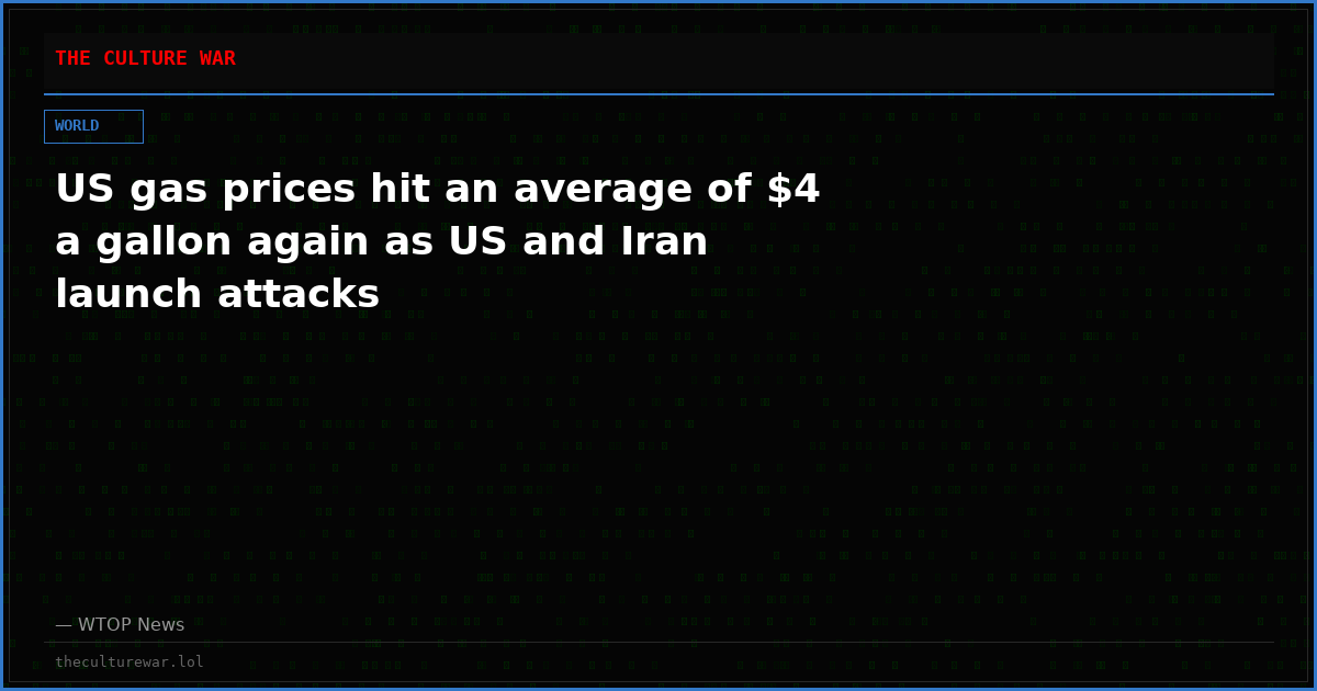 US gas prices hit an average of $4 a gallon again as US and Iran launch attacks