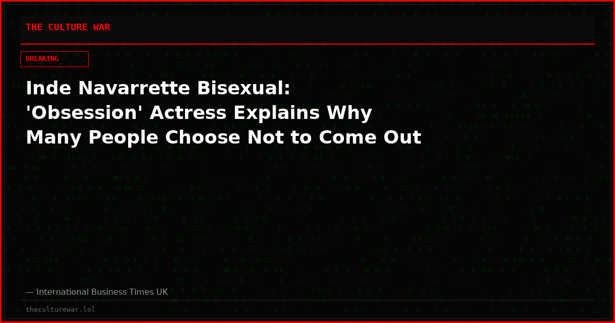 Inde Navarrette Bisexual: 'Obsession' Actress Explains Why Many People Choose Not to Come Out