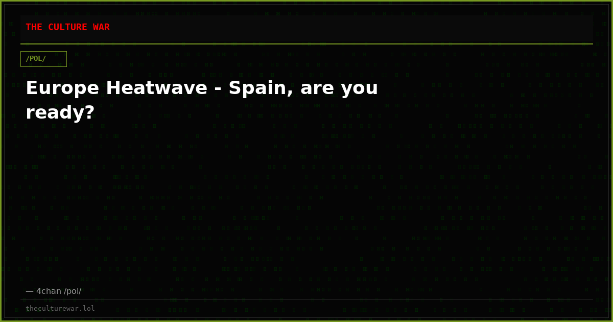 Europe Heatwave - Spain, are you ready?
