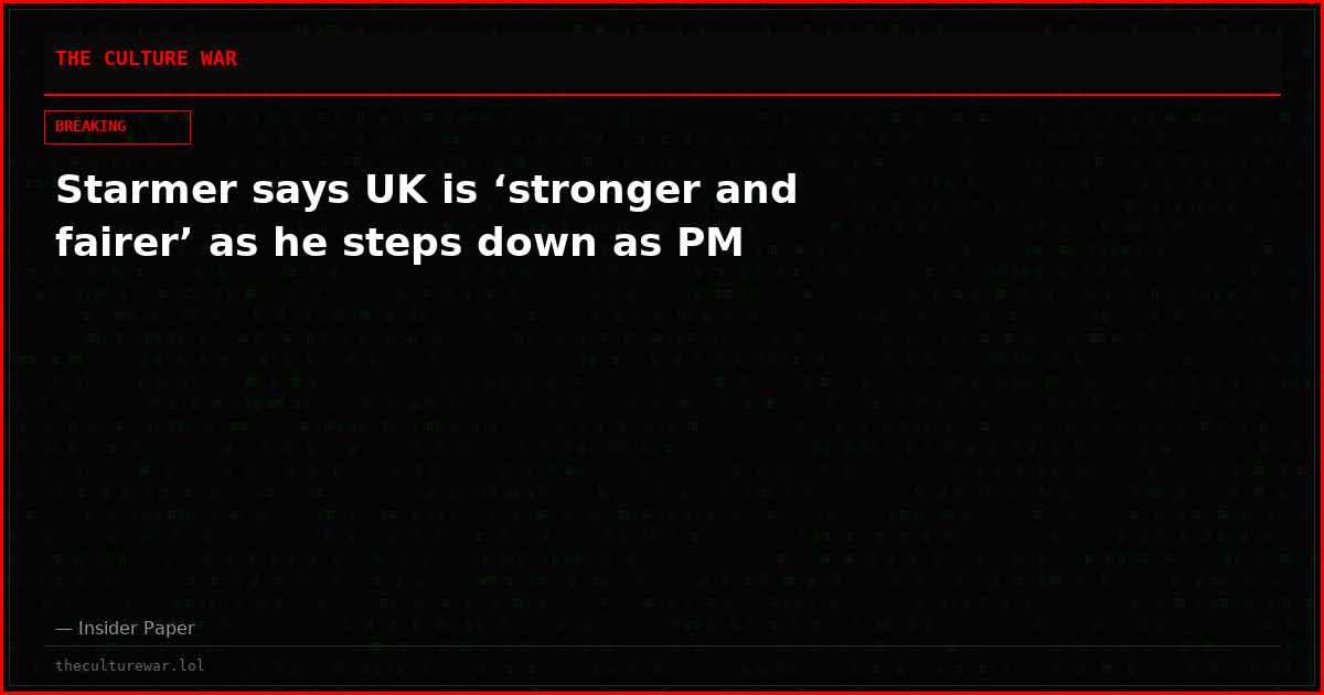 Starmer says UK is ‘stronger and fairer’ as he steps down as PM