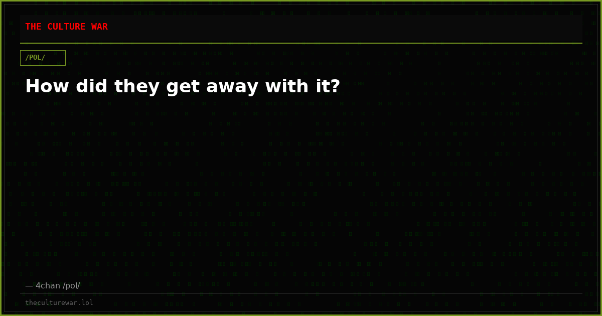 How did they get away with it?