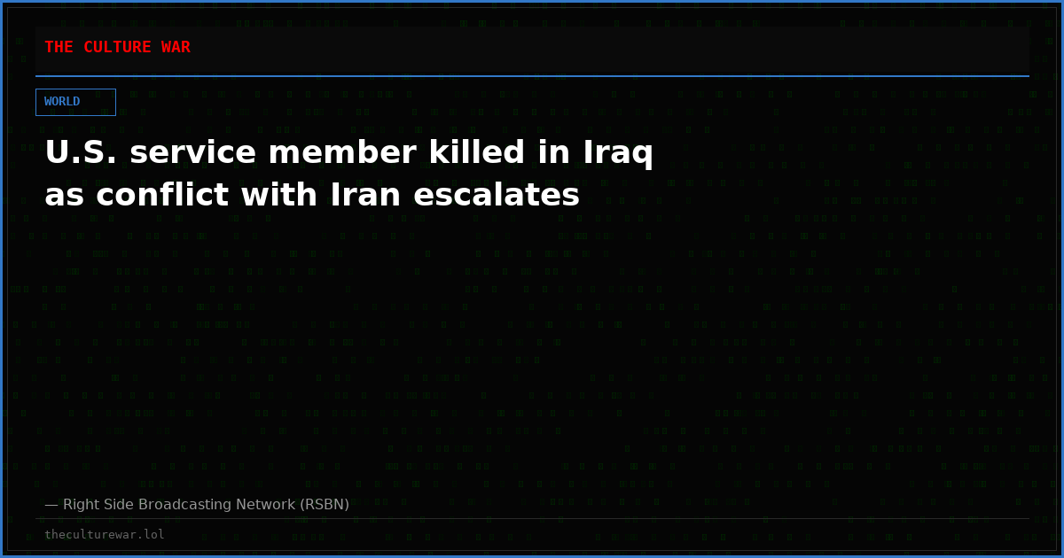 U.S. service member killed in Iraq as conflict with Iran escalates