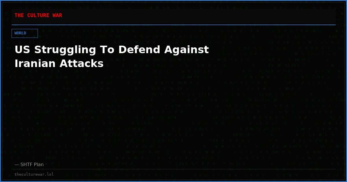 US Struggling To Defend Against Iranian Attacks