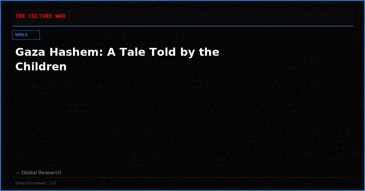 Gaza Hashem: A Tale Told by the Children