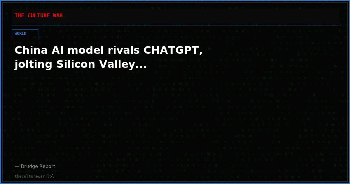 China AI model rivals CHATGPT, jolting Silicon Valley...
