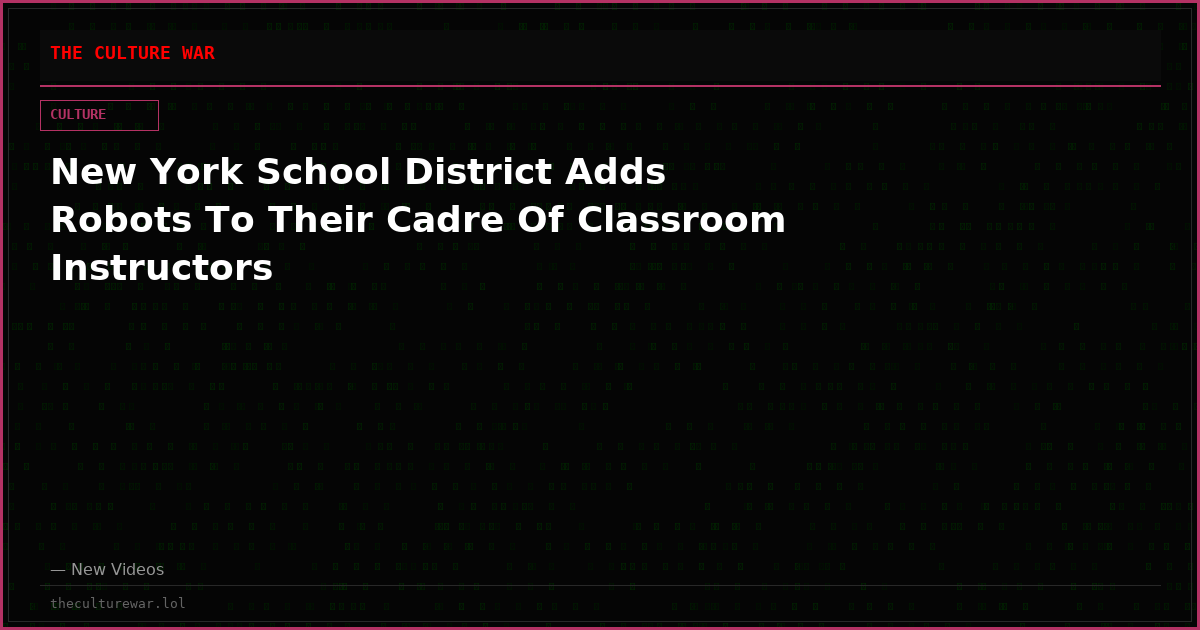 New York School District Adds Robots To Their Cadre Of Classroom Instructors