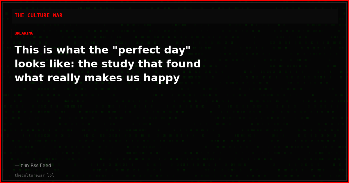 This is what the "perfect day" looks like: the study that found what really makes us happy