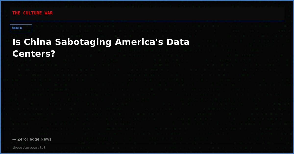 Is China Sabotaging America's Data Centers?