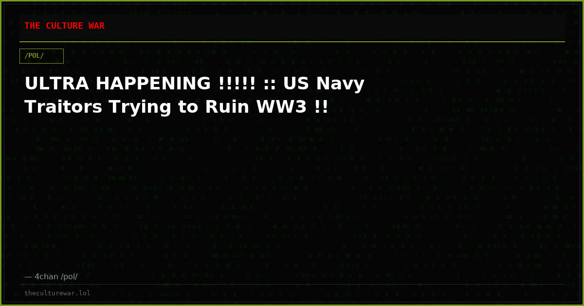 ULTRA HAPPENING !!!!! :: US Navy Traitors Trying to Ruin WW3 !!