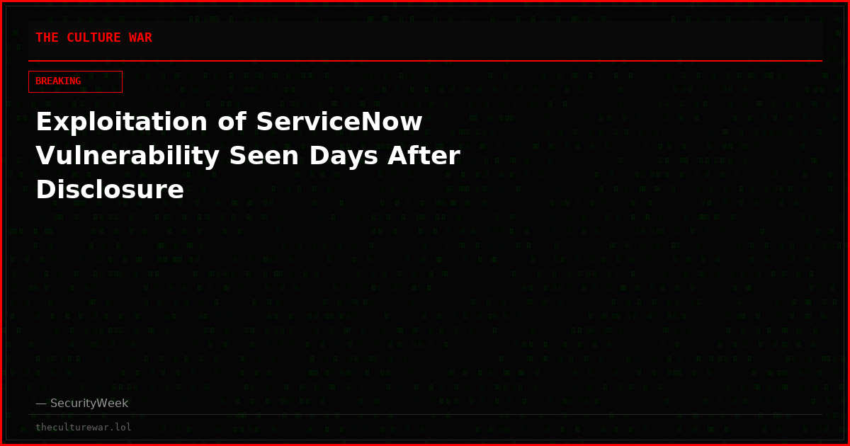 Exploitation of ServiceNow Vulnerability Seen Days After Disclosure