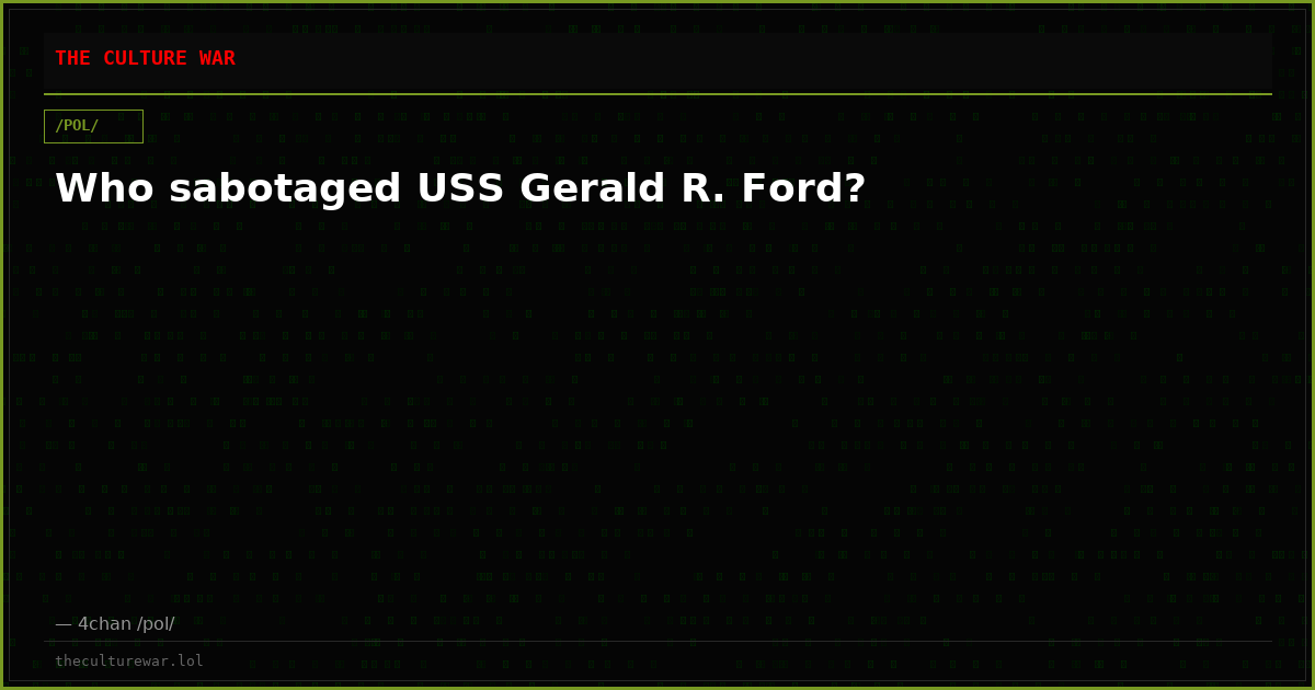 Who sabotaged USS Gerald R. Ford?
