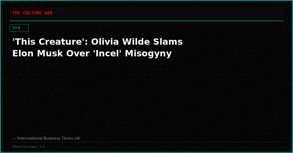 'This Creature': Olivia Wilde Slams Elon Musk Over 'Incel' Misogyny