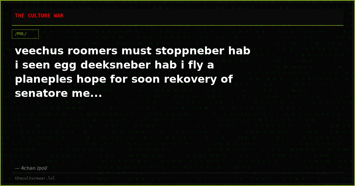 veechus roomers must stoppneber hab i seen egg deeksneber hab i fly a planeples hope for soon rekovery of senatore me...