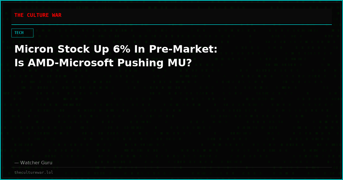 Micron Stock Up 6% In Pre-Market: Is AMD-Microsoft Pushing MU?