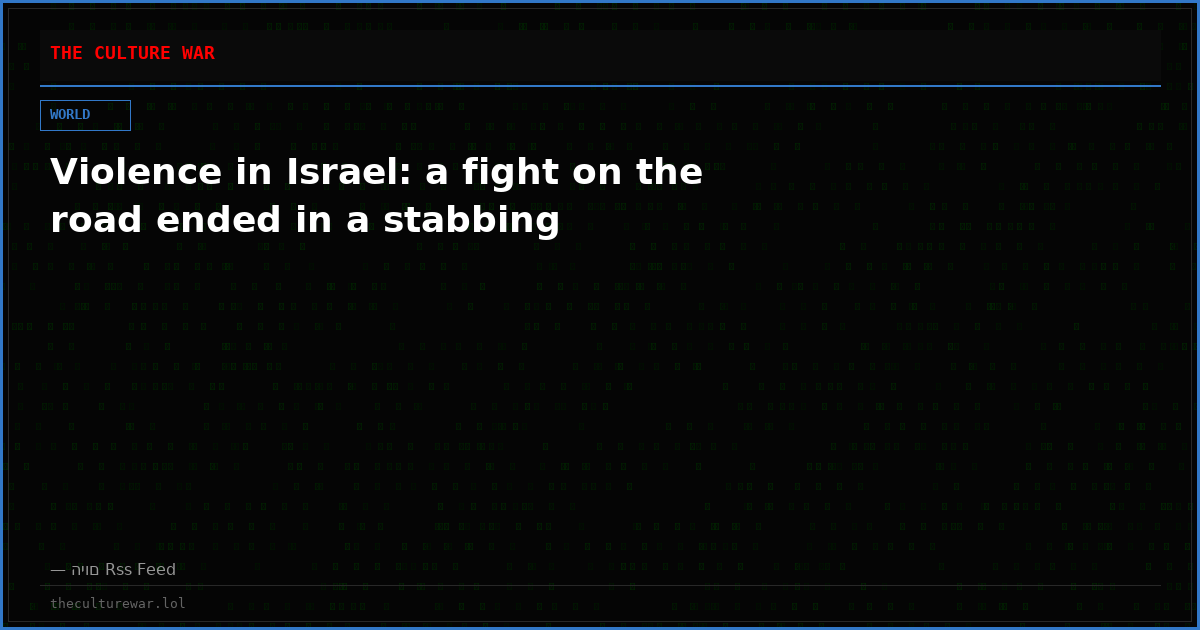 Violence in Israel: a fight on the road ended in a stabbing