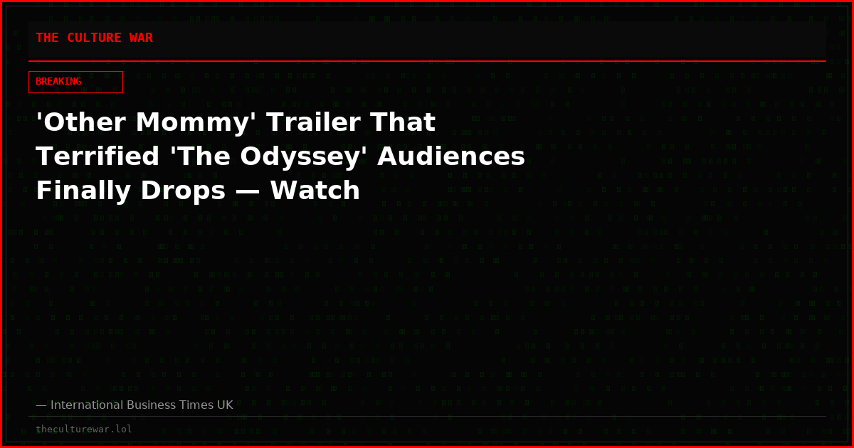 'Other Mommy' Trailer That Terrified 'The Odyssey' Audiences Finally Drops — Watch