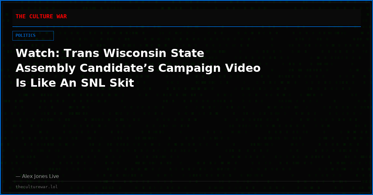 Watch: Trans Wisconsin State Assembly Candidate’s Campaign Video Is Like An SNL Skit