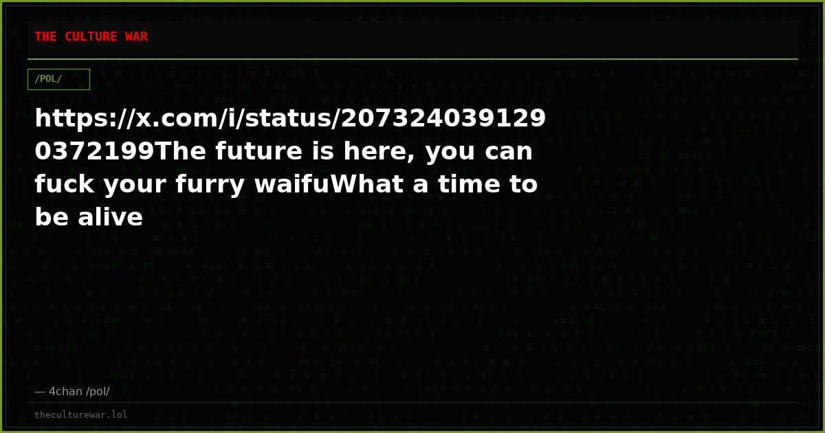 https://x.com/i/status/2073240391290372199The future is here, you can fuck your furry waifuWhat a time to be alive
