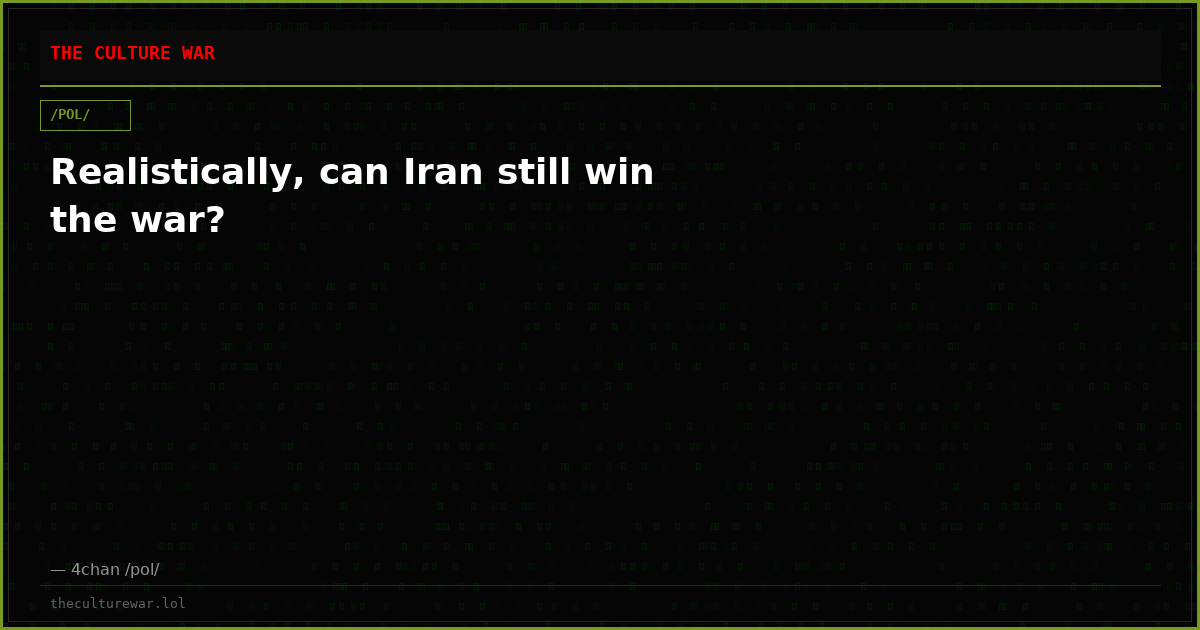 Realistically, can Iran still win the war?
