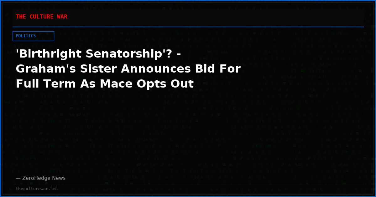 'Birthright Senatorship'? - Graham's Sister Announces Bid For Full Term As Mace Opts Out