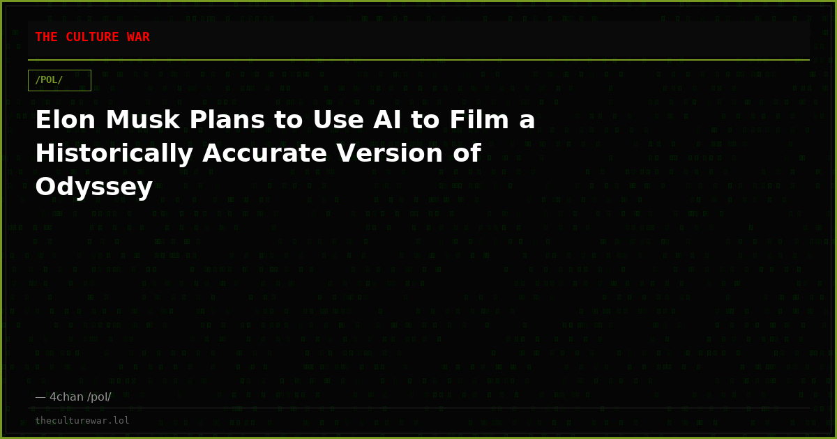 Elon Musk Plans to Use AI to Film a Historically Accurate Version of Odyssey