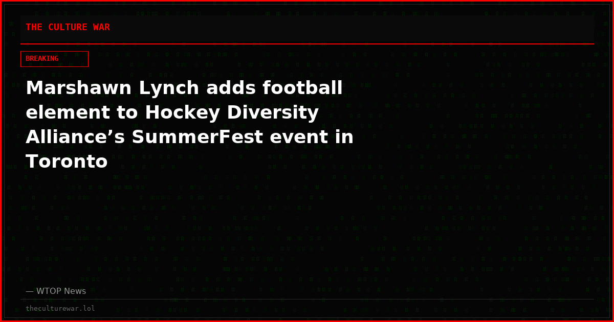 Marshawn Lynch adds football element to Hockey Diversity Alliance’s SummerFest event in Toronto