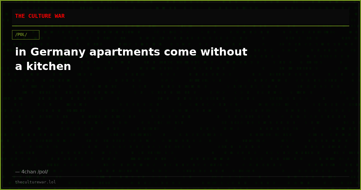 in Germany apartments come without a kitchen