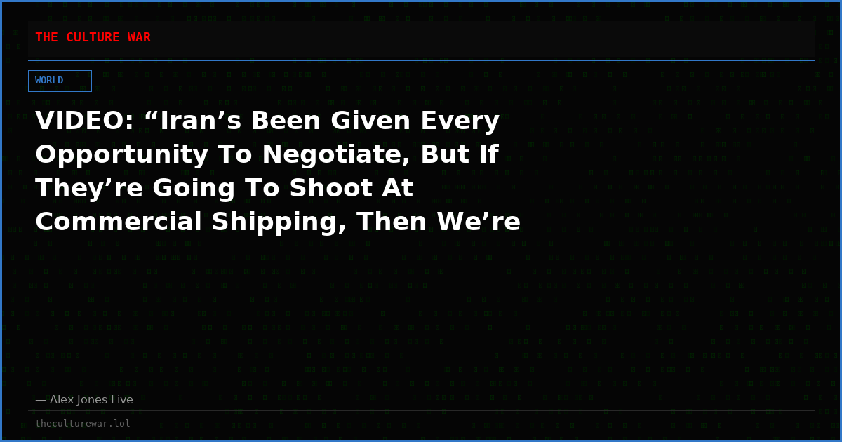 VIDEO: “Iran’s Been Given Every Opportunity To Negotiate, But If They’re Going To Shoot At Commercial Shipping, Then We’re Going To Hit Them 10x Harder! Every Night, We’re Degrading Them Further & Further!”