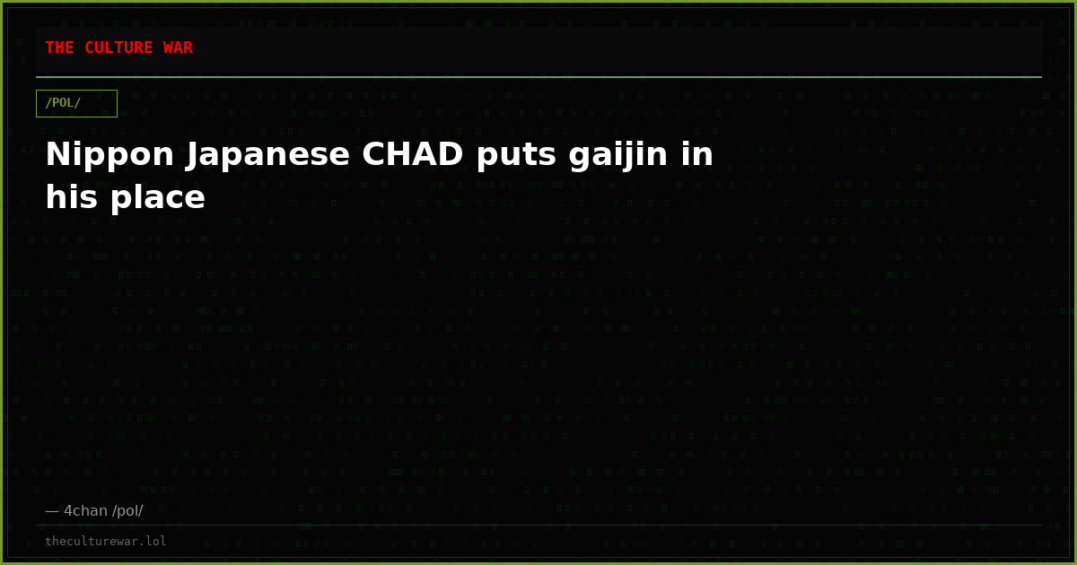 Nippon Japanese CHAD puts gaijin in his place