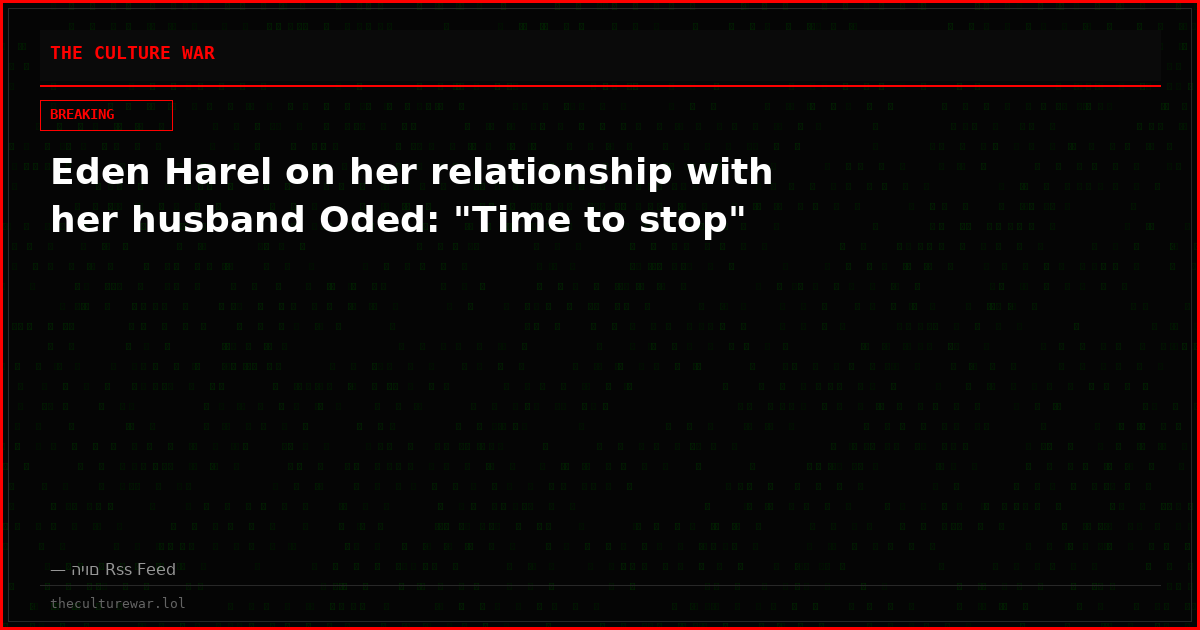 Eden Harel on her relationship with her husband Oded: "Time to stop"