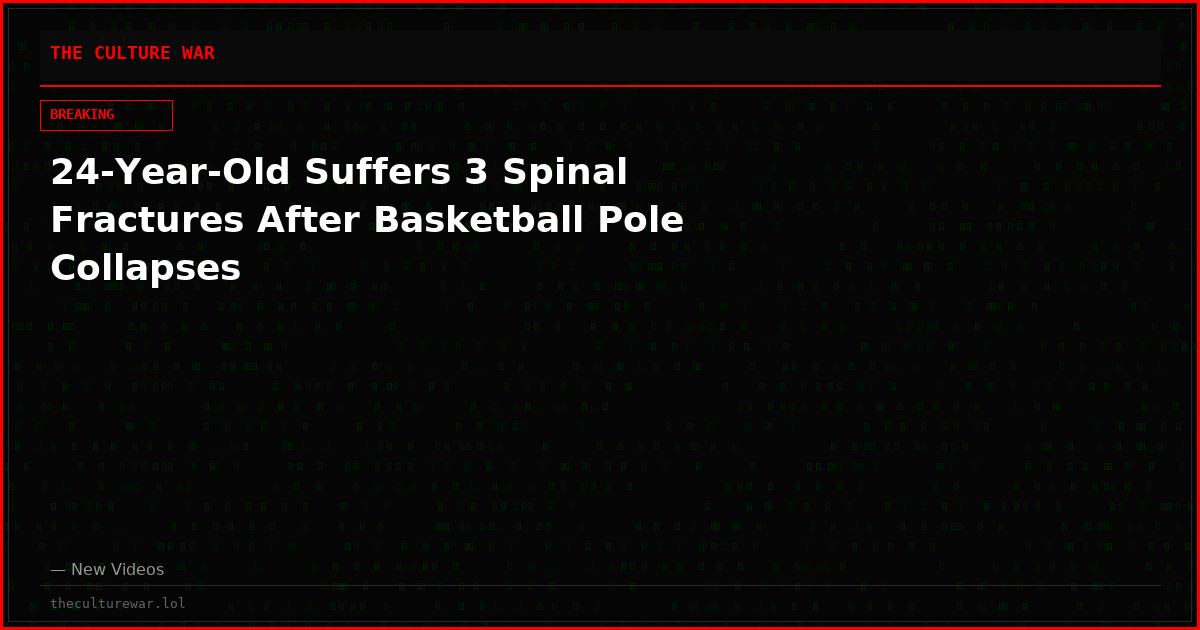 24-Year-Old Suffers 3 Spinal Fractures After Basketball Pole Collapses