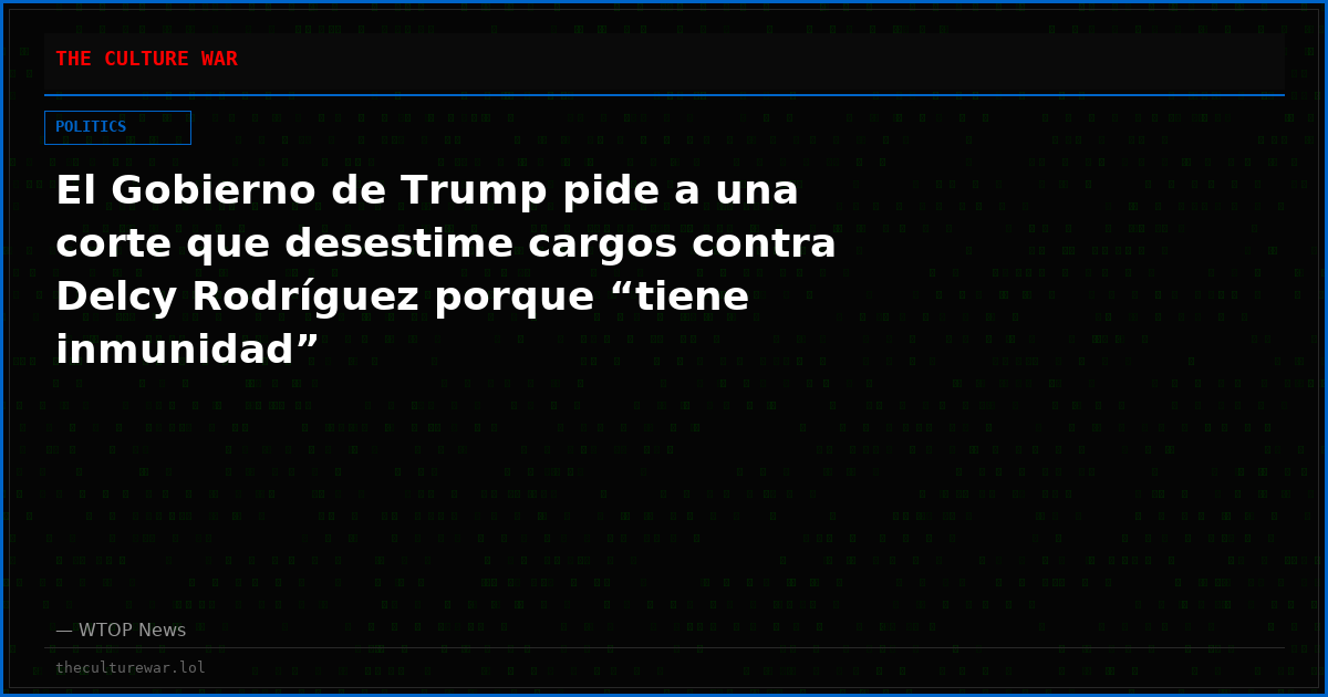 El Gobierno de Trump pide a una corte que desestime cargos contra Delcy Rodríguez porque “tiene inmunidad”