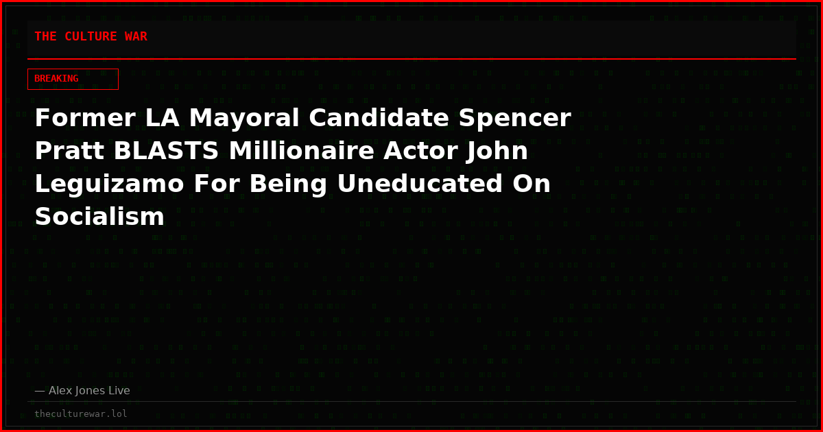 Former LA Mayoral Candidate Spencer Pratt BLASTS Millionaire Actor John Leguizamo For Being Uneducated On Socialism