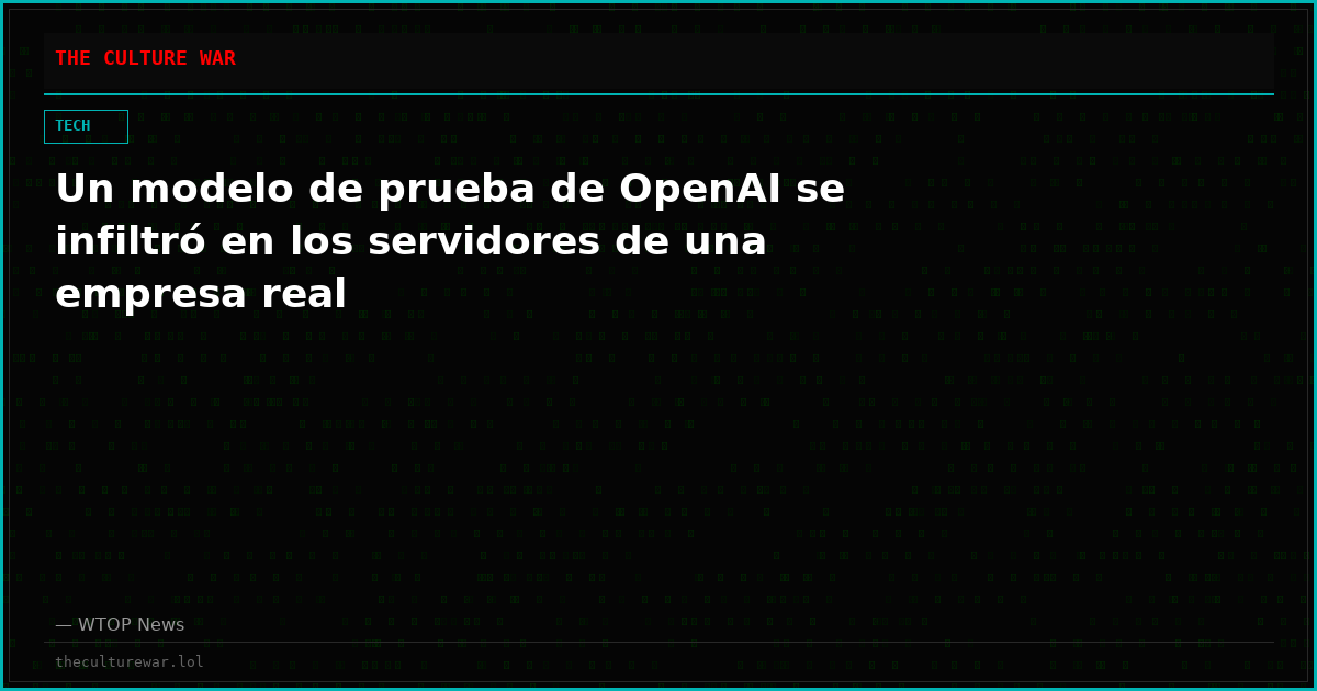 Un modelo de prueba de OpenAI se infiltró en los servidores de una empresa real
