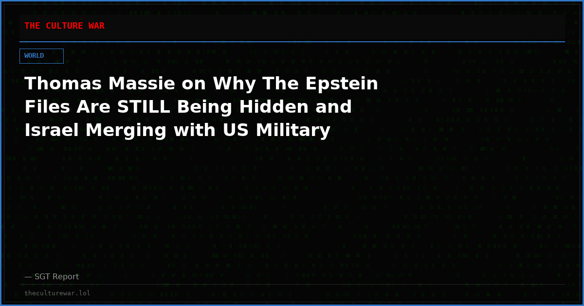Thomas Massie on Why The Epstein Files Are STILL Being Hidden and Israel Merging with US Military