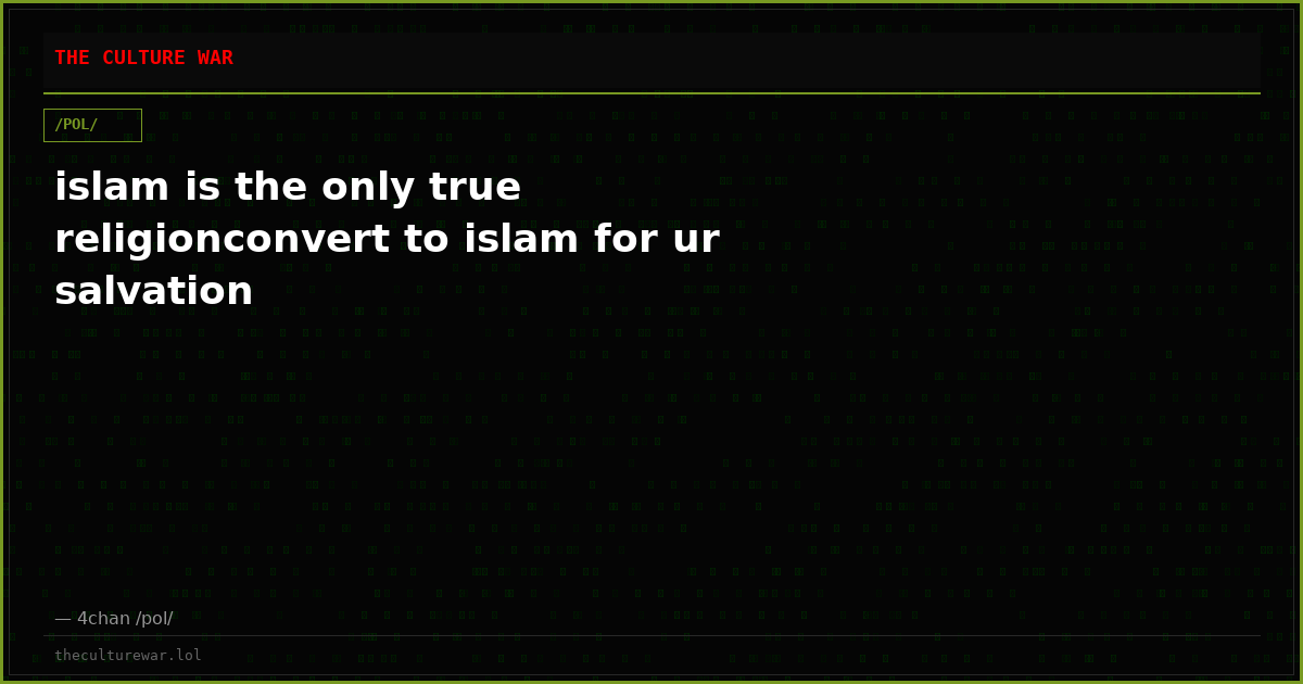islam is the only true religionconvert to islam for ur salvation