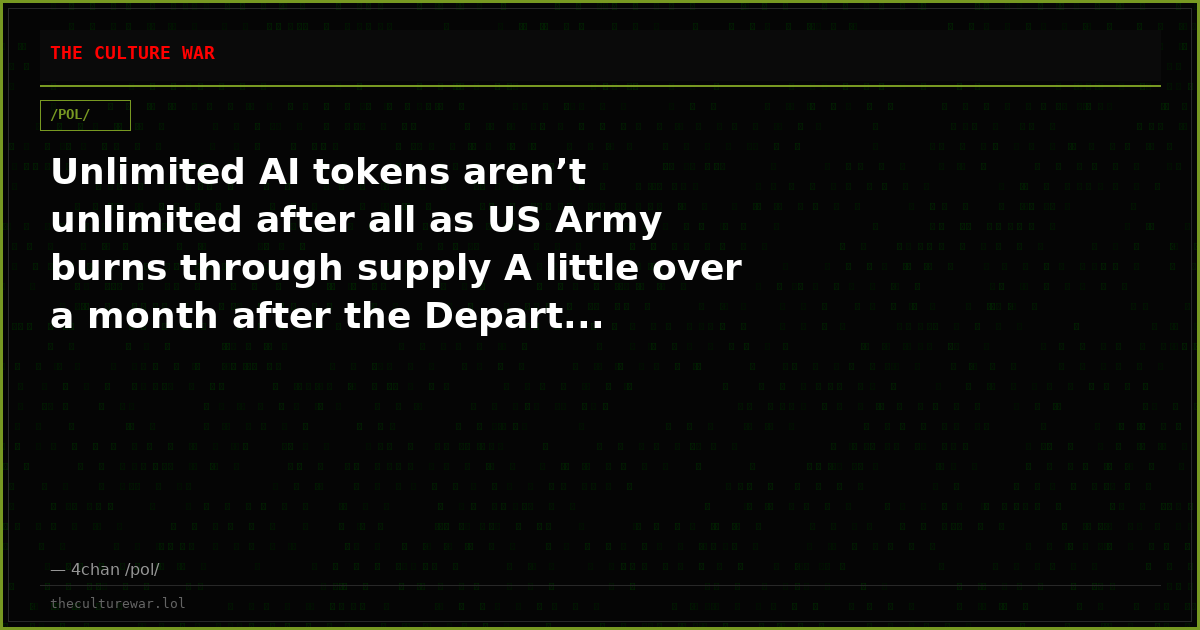 Unlimited AI tokens aren’t unlimited after all as US Army burns through supply A little over a month after the Depart...